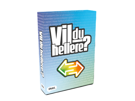 VIL DU HELLERE?